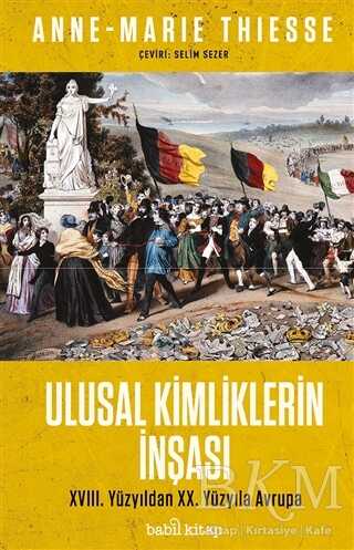 Ulusal Kimliklerin İnşası - Babil Kitap