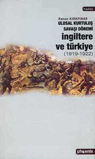 Ulusal Kurtuluş Savaşı Dönemi İngiltere ve Türkiye 1919-1922