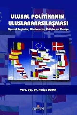 Ulusal Politikanın Uluslararasılaşması - Orion Kitabevi