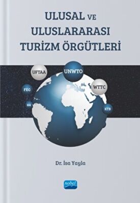 Ulusal Ve Uluslararası Turizm Örgütleri - 1
