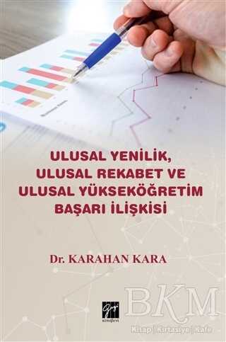 Ulusal Yenilik Ulusal Rekabet ve Ulusal Yükseköğretim Başarı İlişkisi - 1