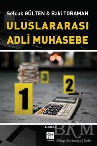 Uluslararası Adli Muhasebe - Gazi Kitabevi