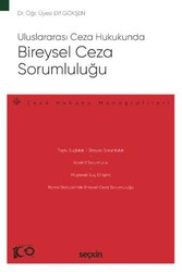 Uluslararası Ceza Hukukunda Bireysel Ceza Sorumluluğu - Seçkin Yayıncılık