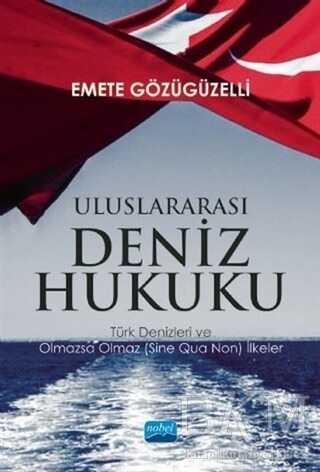 Uluslararası Deniz Hukuku - Nobel Akademik Yayıncılık