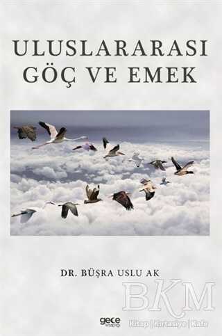 Uluslararası Göç ve Emek - Gece Kitaplığı