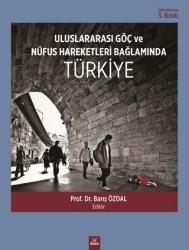 Uluslararası Göç ve Nüfus Hareketleri Bağlamında Türkiye - Dora Basım Yayın