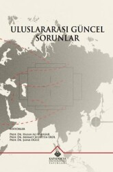 Uluslararası Güncel Sorunlar - Kapadokya Üniversitesi Yayınları