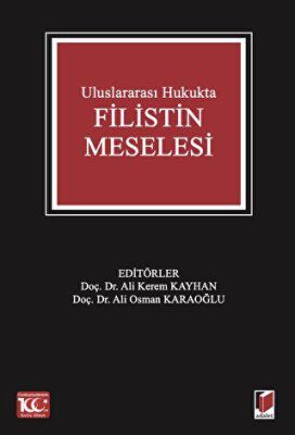 Uluslararası Hukukta Filistin Meselesi - 1
