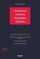 Uluslararası Hukukta Mutabakat Zabıtları - Seçkin Yayıncılık