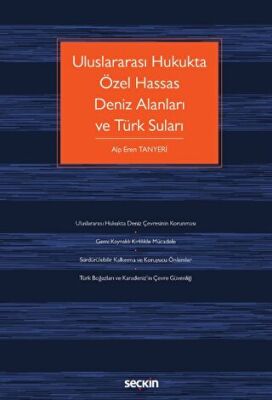 Uluslararası Hukukta Özel Hassas Deniz Alanları ve Türk Suları - 1