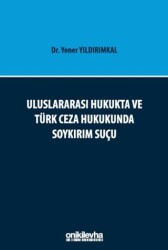 Uluslararası Hukukta ve Türk Ceza Hukukunda Soykırım Suçu - On İki Levha Yayınları