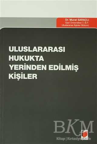 Uluslararası Hukukta Yerinden Edilmiş Kişiler - 1