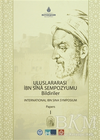 Uluslararası İbn Sina Sempozyumu Bildiriler 1 - International Ibn Sina Symposium Papers 1