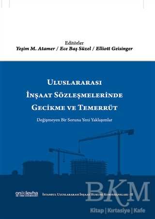 Uluslararası İnşaat Sözleşmelerinde Gecikme ve Temerrüt - On İki Levha Yayınları