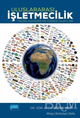 Uluslararası İşletmecilik - Nobel Akademik Yayıncılık
