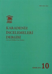 Uluslararası Karadeniz İncelemeleri Dergisi - İnternational Journal Of Black Sea Studies Sayı: 10 - Serander Yayınları