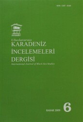 Uluslararası Karadeniz İncelemeleri Dergisi - İnternational Journal of Black Sea Studies Sayı: 6 - Serander Yayınları