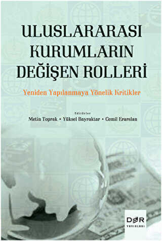 Uluslararası Kurumların Değişen Rolleri - Der Yayınları