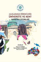 Uluslararası Öğrencilerin Üniversite ve Kent Hayatına Uyumları - Necmettin Erbakan Üniversitesi Yayınları