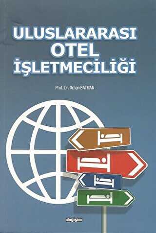 Uluslararası Otel İşletmeciliği - Değişim Yayınları