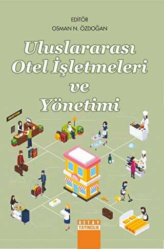Uluslararası Otel İşletmeleri ve Yönetimi - 1