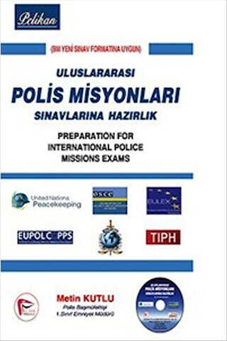 Uluslararası Polis Misyonları Sınavlarına Hazırlık