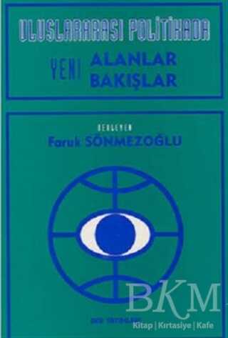 Uluslararası Politikada Yeni Alanlar Yeni Bakışlar - Der Yayınları