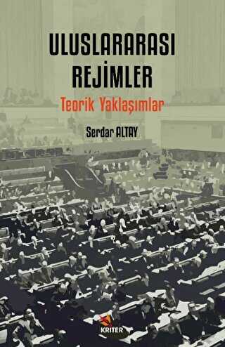 Uluslararası Rejimler - Kriter Yayınları