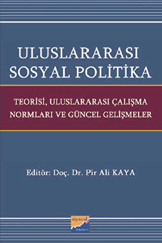 Uluslararası Sosyal Politika - Siyasal Kitabevi - Akademik Kitaplar