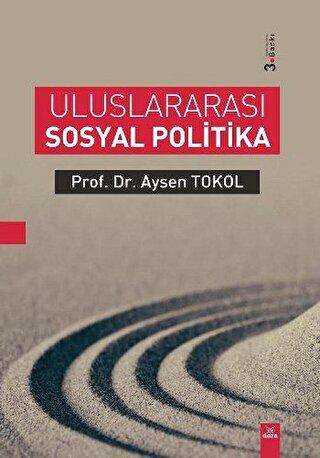 Uluslararası Sosyal Politika - Dora Basım Yayın