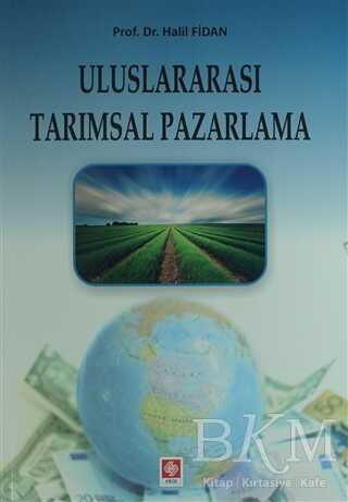Uluslararası Tarımsal Pazarlama - Ekin Basım Yayın