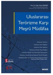 Uluslararası Terörizme Karşı Meşrû Müdâfaa - Seçkin Yayıncılık