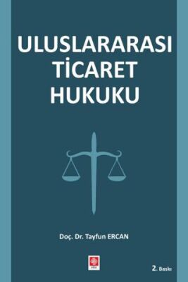 Uluslararası Ticaret Hukuku - 1