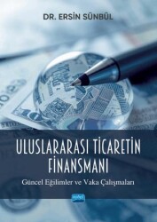 Uluslararası Ticaretin Finansmanı - Nobel Akademik Yayıncılık