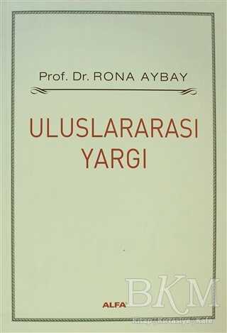 Uluslararası Yargı - Alfa Yayınları - Ders Kitapları