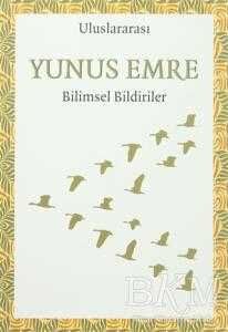 Uluslararası Yunus Emre Bilimsel Bildiriler - 1