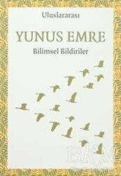Uluslararası Yunus Emre Bilimsel Bildiriler - Örgün Yayınları