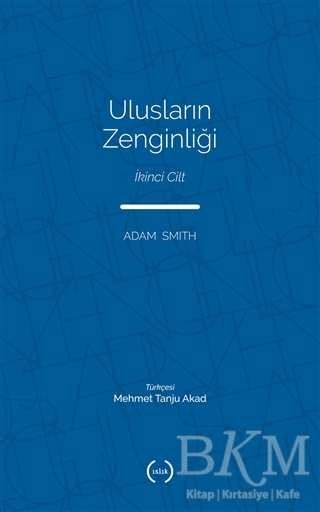 Ulusların Zenginliği Cilt 2 - Islık Yayınları