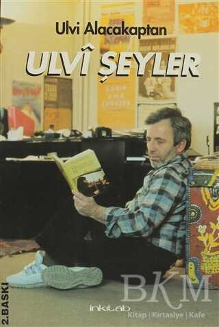 Ulvi Şeyler - İnkılab Yayınları