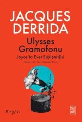 Ulysses Gramofonu Joyce’ta Evet Söylentisi - Ketebe Yayınları