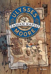 Ulysses Moore 1 – Zaman Kapısı - XLIBRIS