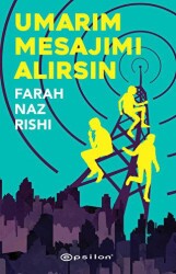 Umarım Mesajımı Alırsın - Epsilon Yayınevi