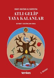 Umay Ana`dan al Karısı`na Atlı Gelip Yaya Kalanlar - Temkeş Müzik