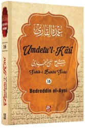 Umdetu`l-Kari 16. cilt - Karınca & Polen Yayınları