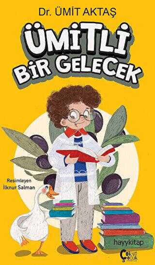 Ümitli Bir Gelecek - ÇokÇocuk Kitap