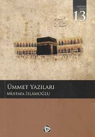 Ümmet Yazıları - Düşün Yayıncılık