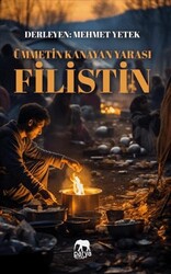 Ümmetin Kanayan Yarası Filistin - Parya Kitap