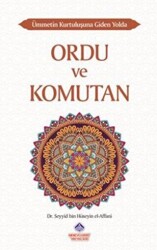 Ümmetin Kurtuluşuna Giden Yolda Ordu ve Komutan - Nebevi Hayat Yayınları