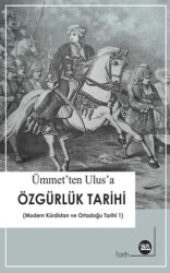 Ümmet`ten Ulus`a Özgürlük Tarihi Tarihi - Na Yayınları