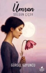 Ümran Solgun Çiçek - Almina Kitap
